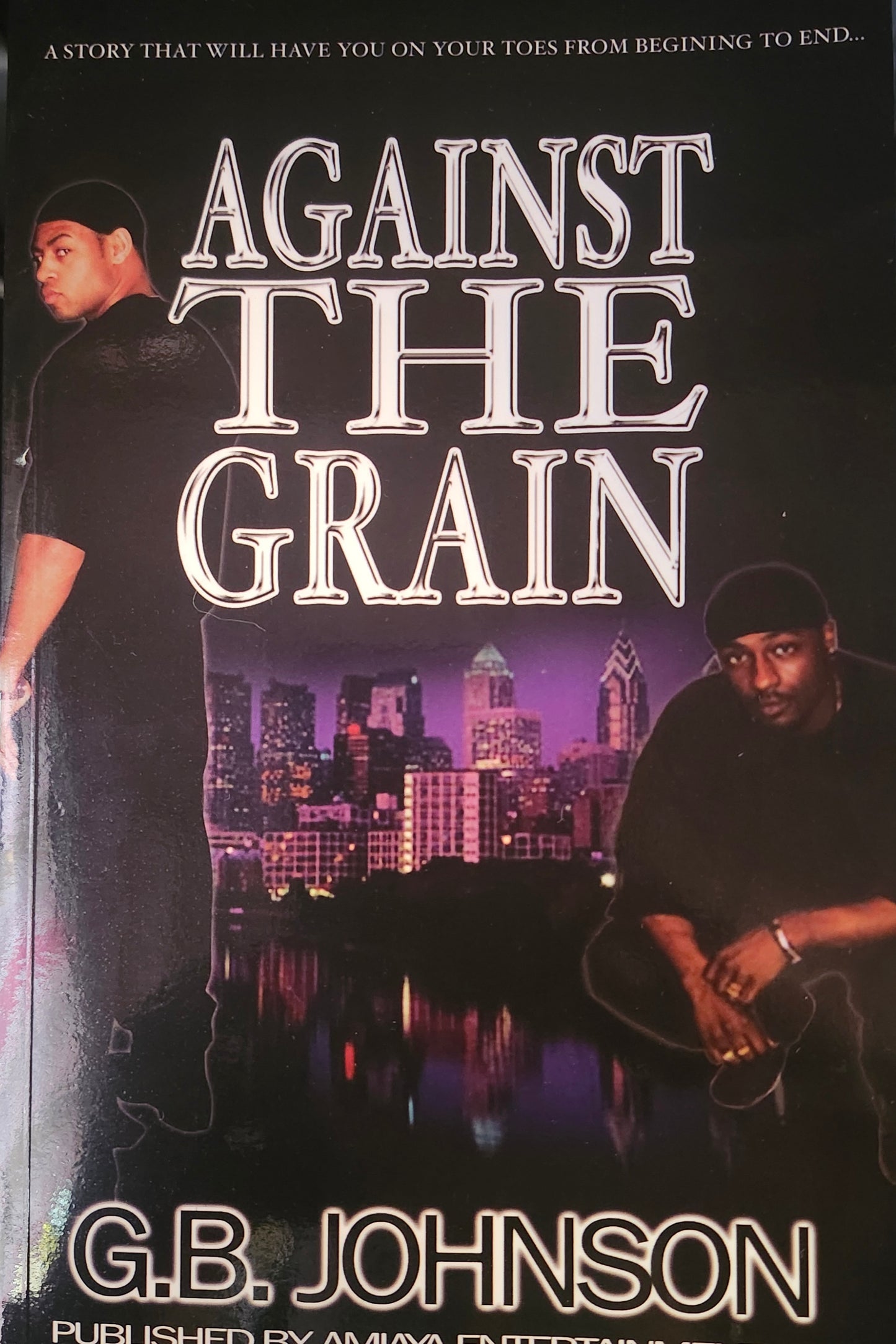 Against the Grain